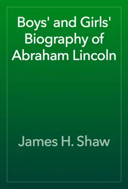 boys' and girls' biography of abraham lincoln book cover image