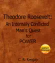 Theodore Roosevelt: sinopsis y comentarios