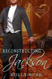 Reconstructing Jackson synopsis, comments