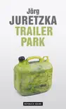 TrailerPark synopsis, comments