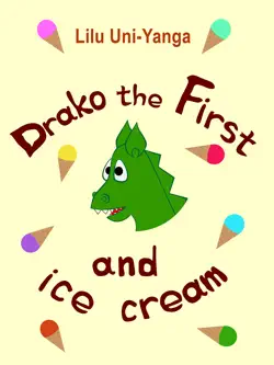 drako the first and ice cream book cover image