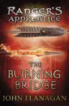 The Burning Bridge (Ranger's Apprentice Book 2) sinopsis y comentarios