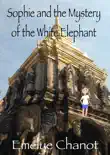 Sophie and the Mystery of the White Elephant synopsis, comments
