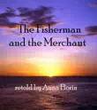 The Fisherman And The Merchant synopsis, comments