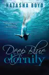 Deep Blue Eternity synopsis, comments