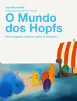 O Mundo dos Hopfs synopsis, comments