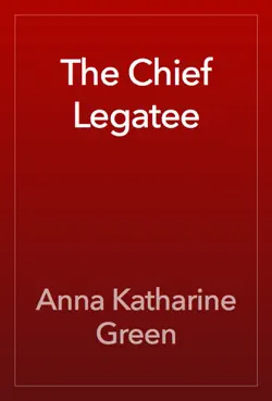 the chief legatee book cover image