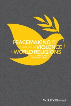 peacemaking and the challenge of violence in world religions book cover image