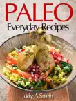Paleo Everyday Recipes synopsis, comments
