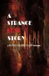 A Strange Love Story synopsis, comments