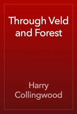 through veld and forest imagen de la portada del libro