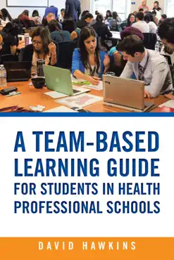 a team-based learning guide for students in health professional schools book cover image