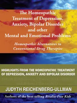 highlights from the homeopathic treatment of depression, anxiety, bipolar disorder and other mental and emotional problems book cover image