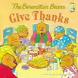 The Berenstain Bears Give Thanks synopsis, comments