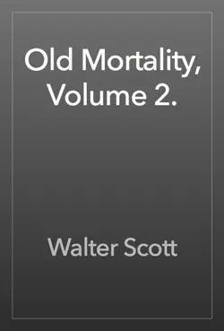 old mortality, volume 2. book cover image