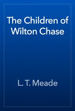 the children of wilton chase book cover image