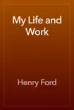 My Life and Work e-book