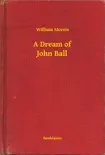 A Dream of John Ball sinopsis y comentarios