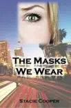 The Masks We Wear synopsis, comments