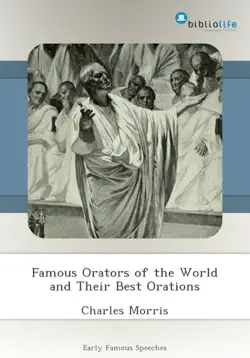 famous orators of the world and their best orations imagen de la portada del libro