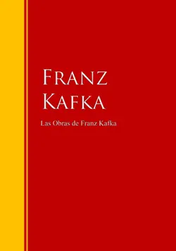 las obras de franz kafka imagen de la portada del libro