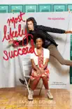 Most Likely to Succeed synopsis, comments