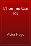 L'homme Qui Rit book summary, reviews and downlod