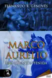 Marco Aurelio, una vida contenida synopsis, comments