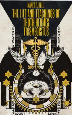 the life and teachings of thoth hermes trismegistus book cover image