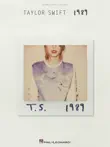 Taylor Swift - 1989 Songbook synopsis, comments