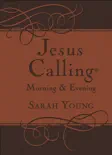 Jesus Calling Morning and Evening, with Scripture references