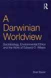 A Darwinian Worldview synopsis, comments