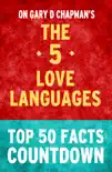 The 5 Love Languages - Top 50 Facts Countdown sinopsis y comentarios
