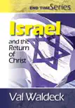 Israel and the Return of Christ synopsis, comments