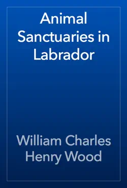 animal sanctuaries in labrador book cover image