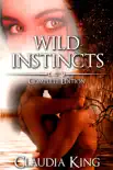 Wild Instincts - Complete Edition synopsis, comments