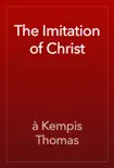 The Imitation of Christ book summary, reviews and download