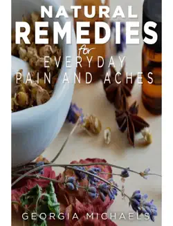 natural remedies for everyday pain and aches book cover image