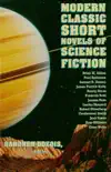 Modern Classic Short Novels Of Science Fiction synopsis, comments