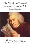 The Works of Samuel Johnson - Voume XI sinopsis y comentarios