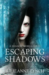 Escaping Shadows book summary, reviews and download