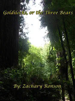goldilocks, or the three bears imagen de la portada del libro