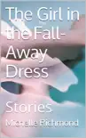 The Girl in the Fall-Away Dress synopsis, comments