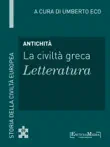 Antichità - La civiltà greca - Letteratura sinopsis y comentarios