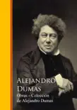 Obras Completas - Colección de Alejandro Dumas sinopsis y comentarios