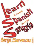 Learn A Little Spanish With Sangría