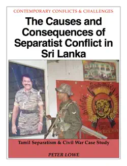 the causes and consequences of separatist conflict in sri lanka book cover image