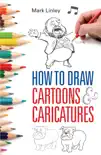 How To Draw Cartoons and Caricatures synopsis, comments