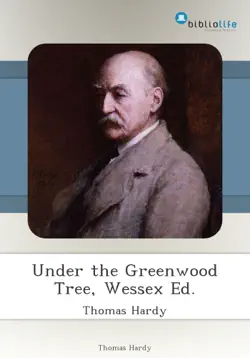 under the greenwood tree, wessex ed. book cover image