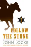 Follow the Stone synopsis, comments